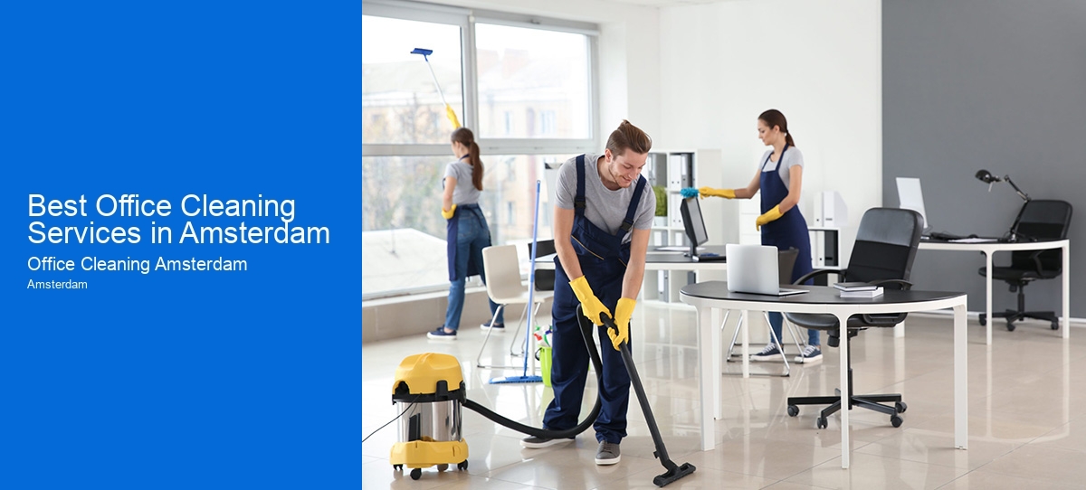 Best Office Cleaning Services in Amsterdam